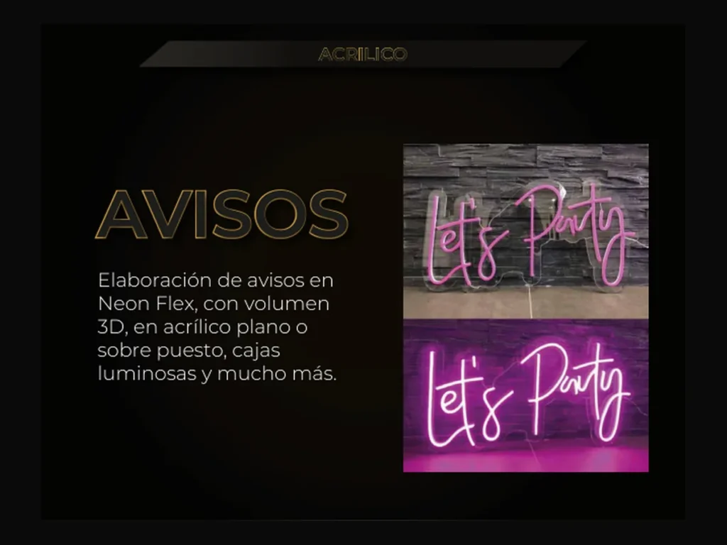 Avisos en acrílico y Neon Flex