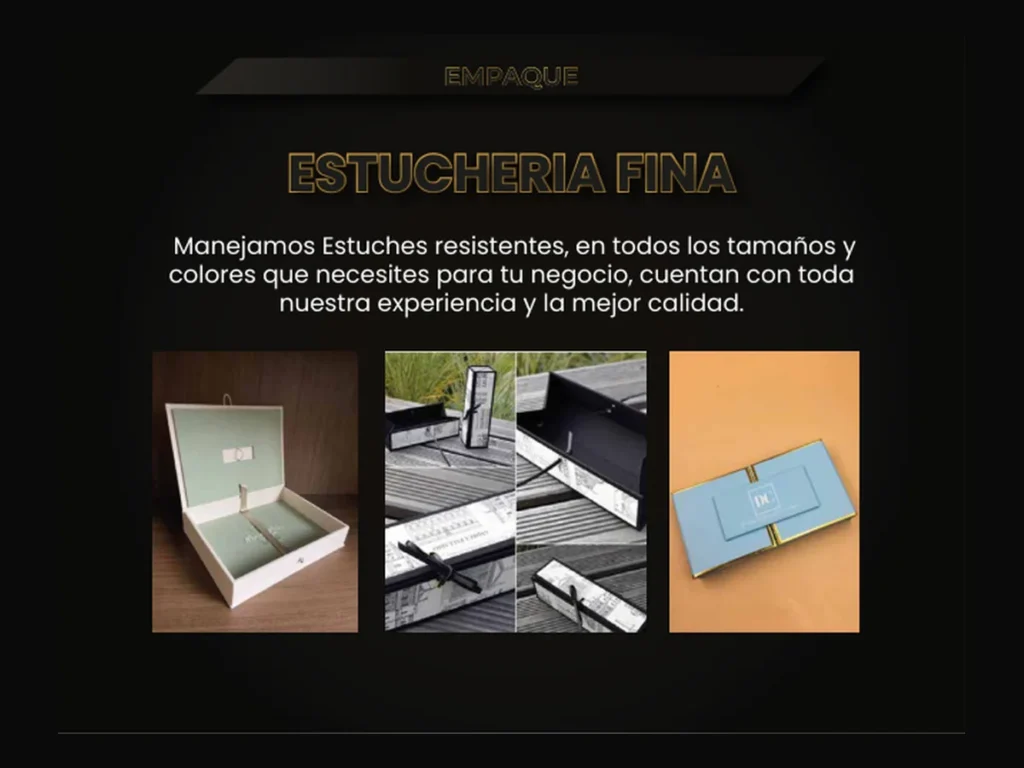 Estuchería fina
